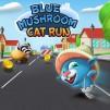 Blue Mushroom Cat Run