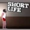 Short Life